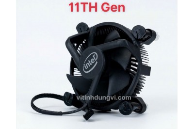 QUẠT tản nhiệt CPU intel Lõi đồng 11TH Gen 